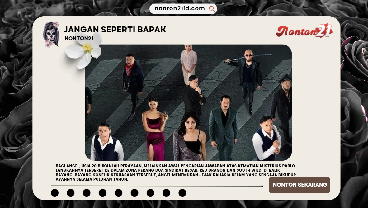 JanganSepertiBapakNONTON21