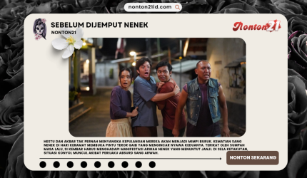 SebelumDijemputNenekNONTON21