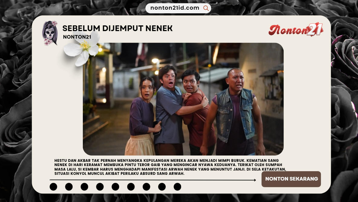 SebelumDijemputNenekNONTON21