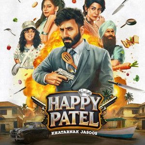 Happy Patel: Khatarnak Jasoos