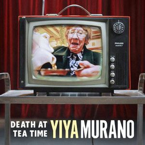 Yiya Murano: Death at Tea Time