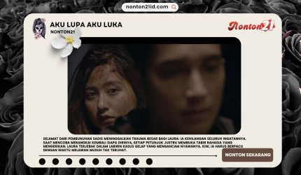 AkuLupaAkuLukaNONTON21