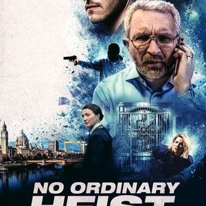 No Ordinary Heist