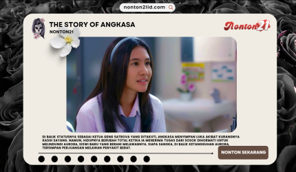 TheStoryOfAngkasaNONTON21